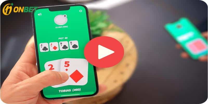 Quy trình tải app chơi poker Onbet