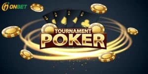 Poker Tournament Là Gì? Hướng Dẫn Chơi Tour Poker​ Siêu Hay