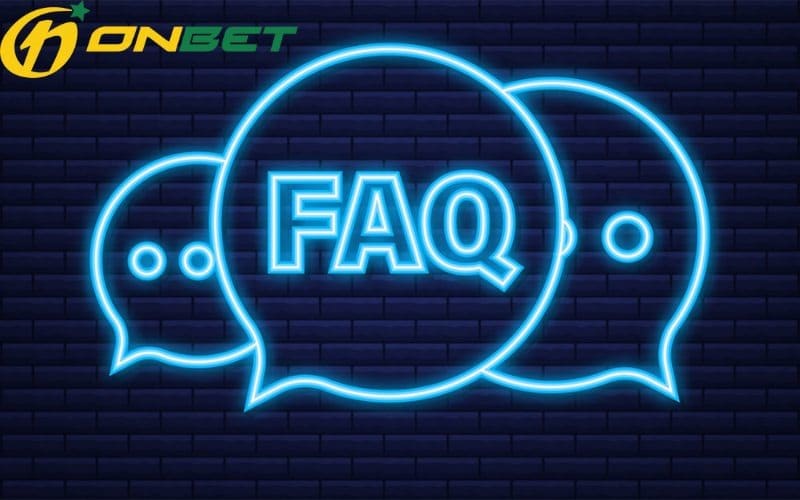 FAQ – Giải đáp tại ONBET
